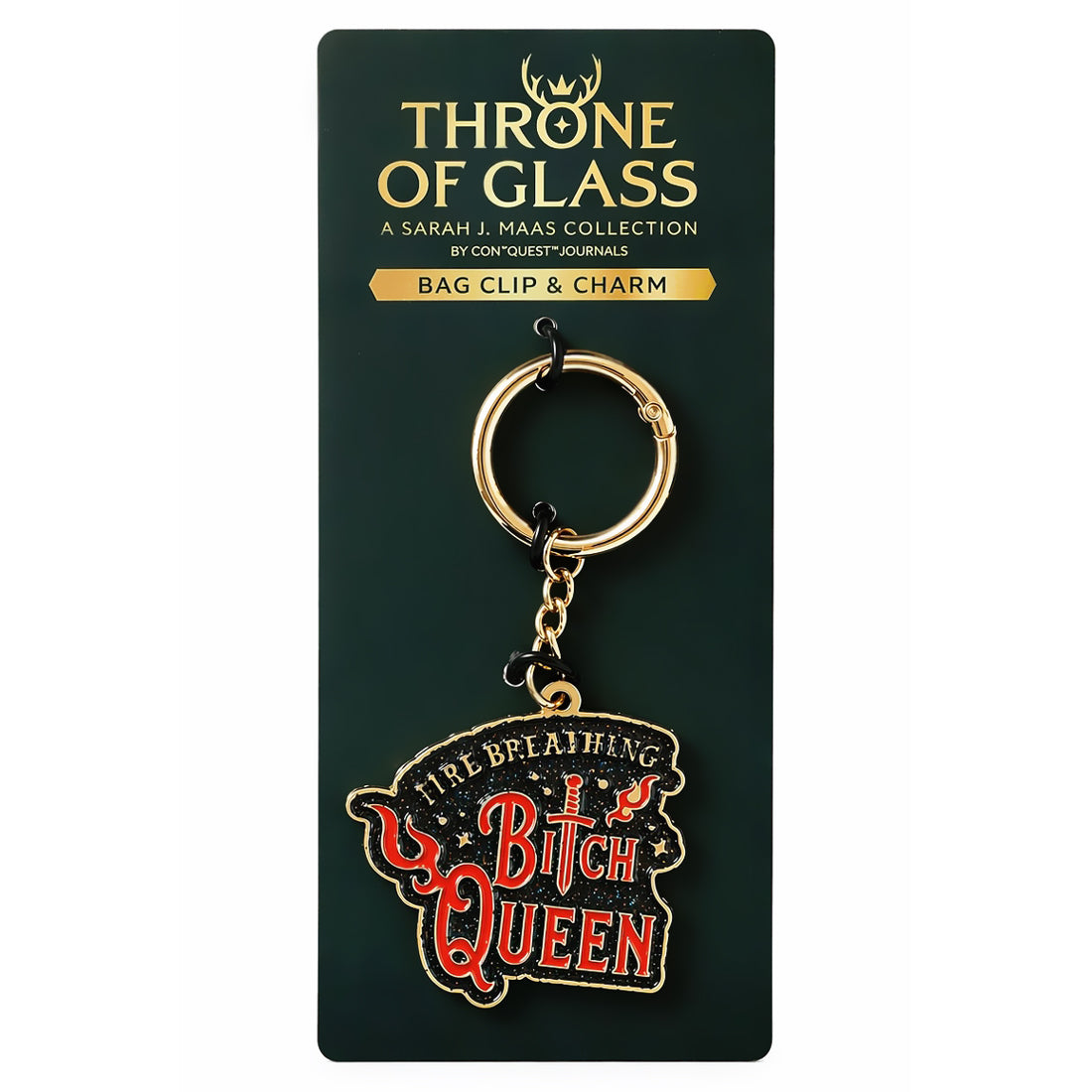 Throne of Glass: Fire Breathing Bitch Queen Bag Charm